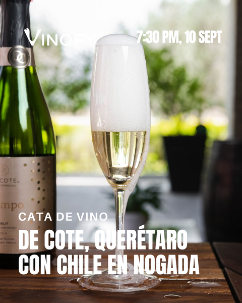 Cata de Vino: De Cote, Querétaro con Chile en Nogada
