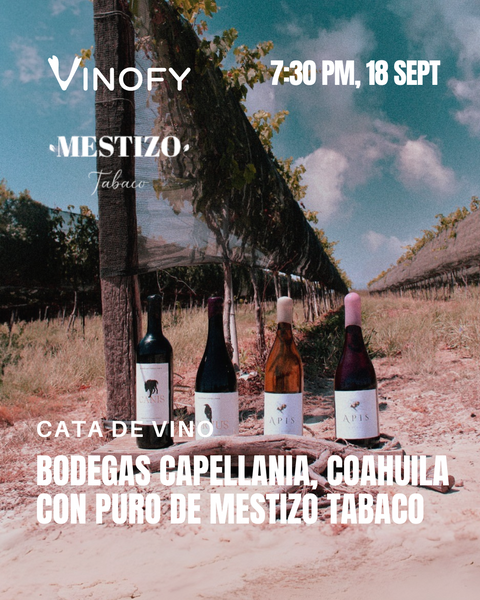Cata de Vino: Bodegas Capellania, Coahuila con Puro de Mestizo Tabaco